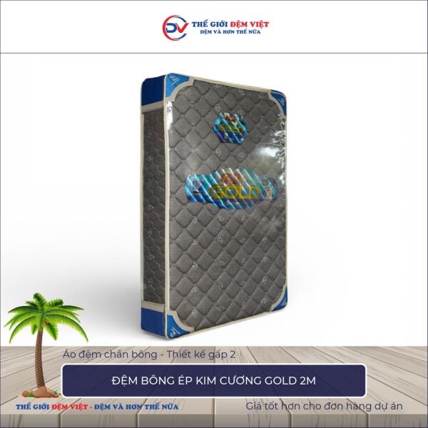 Đệm bông ép Kim Cương Gold 2M 2